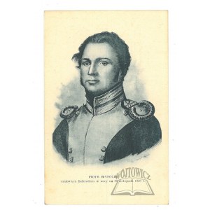 (POSTACIE historyczne). Wysocki Piotr zdobywca Belwederu w nocy na 30 listopada 1830.