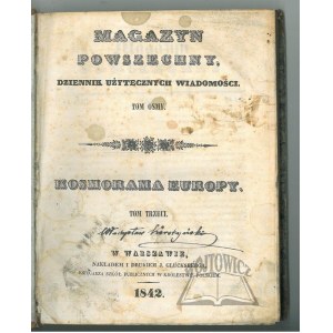MAGAZYN Powszechny: Dziennik użytecznych wiadomości. Tom ósmy.