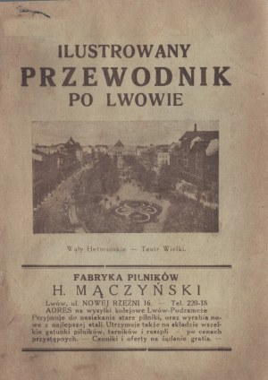 Ilustrovaný sprievodca po Ľvove s adresárom ulíc, poštovým sadzobníkom a stručným zoznamom podnikov. Ľvov 1938.