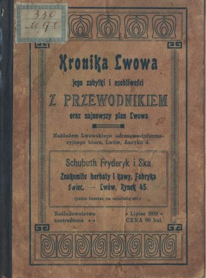 Chronicle of Lviv : its monuments and peculiarities with guide and plan of Lviv. Lviv 1909