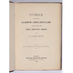 [Powszechna Wystawa Krajowa 1894] ZIPPER Albert - Fuhrer durch die Allgemeine Landes-Austellung sowie durch die Konigl. Haupstadt Lemberg von... Mit zwei Planen (I op. der Stadt. II. der Ausstelung). Lemberg (Lwów) 1894.