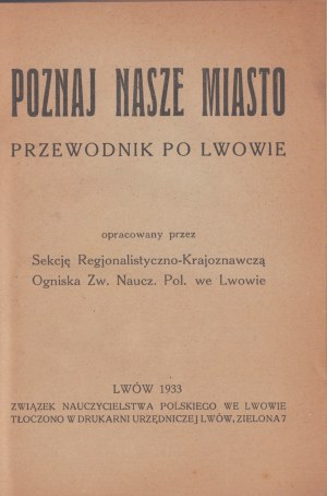 Meet Our City. A Guide to Lviv. Lviv 1933, Polish Teachers' Union.