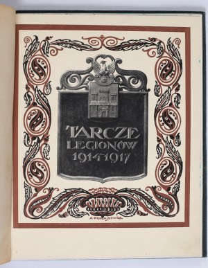 OPAŁEK Mieczysław - Štíty légií 1914-1917. Krakov 1917.