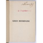 SOBIESKI Wacław - Szkice historyczne. Warszawa 1904