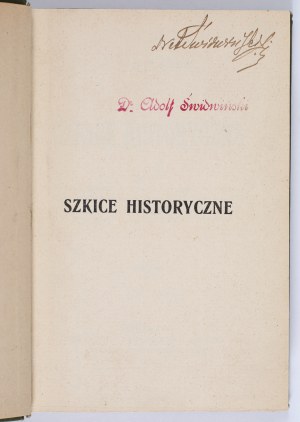 SOBIESKI Wacław - Szkice historyczne. Varsovie 1904