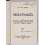 SOBIESKI Wacław - Szkice historyczne. Warszawa 1904