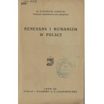 ŁEMPICKI Stanisław - Renesans i humanizm w Polsce. Lwów 1938