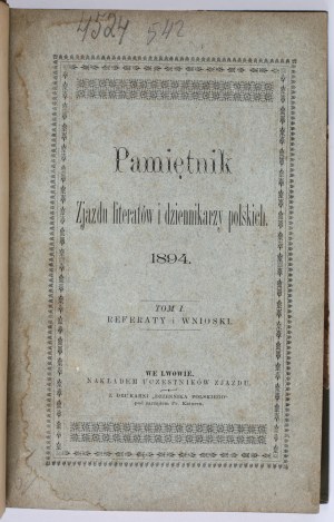 [XIX-wiek. Lwów] PAMIĘTNIK Zjazdu literatów i dziennikarzy polskich. Lwów 1894