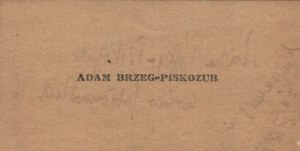 [BRZEG-PISKOZUB Adam] Visitor's ticket with dedication to unknown person.