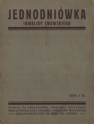 Lviv Invalids' One-Day Booklet - Issued for the ceremony of blessing the banner of the district circle of the Association of War Invalids of the Republic of Poland in Lviv. In Lviv on the 6th of September 1925.