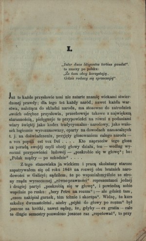 Ručím za to, že se usmíříme. Slovo pro polské bratry v polsko-ruské záležitosti. Lwów 1861. v tiskárně Michała F. Poremby.