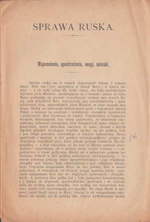 Timely remarks. I. The Case of Rus. Memories, observations, remarks, conclusions written down by Jit. Cracow 1891.