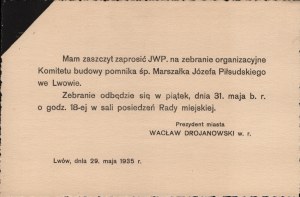 Ľvov. Budovanie pamätníka zosnulému maršalovi Jozefovi Pilsudskému] Pozvánka na organizačné stretnutie výboru. Ľvov 29. mája 1935.