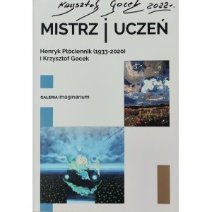 Henryk Płóciennik e Krzysztof Gocek, Catalogo firmato