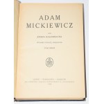 KALLENBACH Józef - Adam Mickiewicz, 1-2 komplet. Lwów 1926.