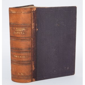 KRASZEWSKI J.I. - Banita (czasy Batorego), 1-3 komplet [w 1 wol.]. Wyd. 1. Kraków 1885.
