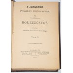 KRASZEWSKI J.I. - Boleszczyce. Powieść z czasów Bolesława Szczodrego, 1-2 komplet [w 1 wol.]. Wyd. 1. Kraków 1877.