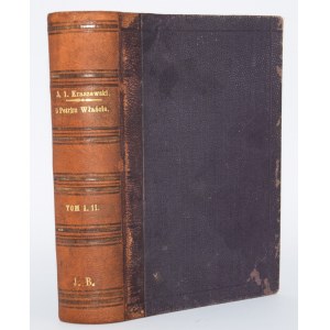 KRASZEWSKI J.I. - Historya prawdziwa o Petrku Właście Palatynie którego zwano Duniem. Opowiadanie historyczne z XII w., 1-2 komplet [w 1 wol.]. Wyd. 1. Kraków 1878.