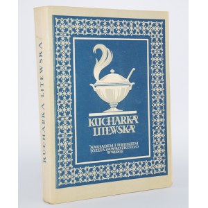 ZAWADZKA W. A. L. - Kucharka litewska. Wilno 1938.