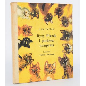TETTER Jan - Ryzy Placek i portowa kompania. Illustriert von J. Grabiański.