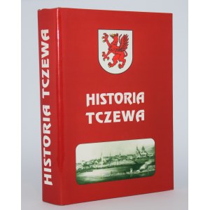 Historia Tczewa [dedykacja prezydenta miasta]