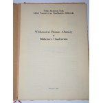[dedication, edition of 30 copies!] Wlodzimierz Roman Aftanazy at the Ossolineum Library. Wrocław 1982.