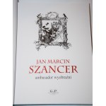 Jan Marcin Szancer ambasador wyobraźni.