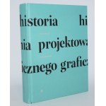 KOLESAR Zdeno; MROWCZYK Jacek - Historia projektowania graficznego.