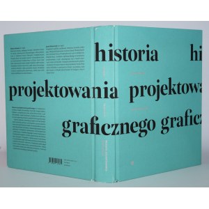 KOLESAR Zdeno; MROWCZYK Jacek - Historia projektowania graficznego.