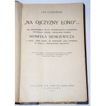 CZEMPIŃSKI Jan - Na ojczyny łono... Na Ojczyzny Łono, [sprowadzenie zwłok Henryka Sienkiewicza]. Warszawa 1927.