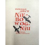Arct B. - Niebo w ogniu - Warszawa 1957, [ Wydanie pierwsze, il. J. Grabiański]