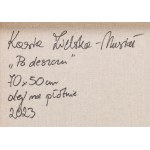 Katarzyna Zielska (ur. 1991, Nowy Dwór Mazowiecki), Po deszczu, 2023