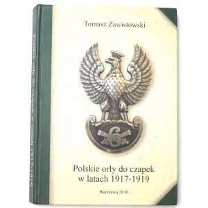 Zawistowski T., Polskie orły do czapek w latach 1917-19