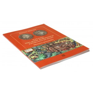 Marzęta D., Catalogue of crown sherds of Sigismund III Vasa Mint of Poznań