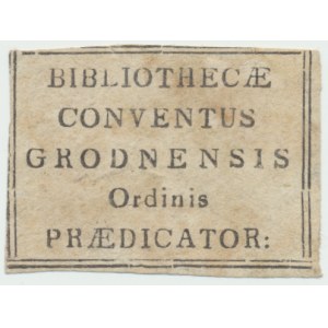 Ex libris biblioteki Konwentu Grodzieńskiego