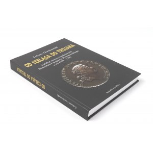 Gorzkowski Ł., Od szeląga do trojaka Katalog...