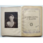 WASYLEWSKI Stanisław - SZAMBELANOWA Z WALEWIC Lwów 1921 Oprawa JAHODA