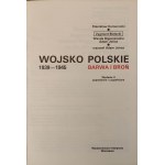 WOJSKO POLSKIE 1939 - 1945. BARWA I BROŃ Ilustracje A. Jońca