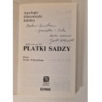 PŁATKI SADZY ANTOLOGIA FELIETONISTYKI ŁÓDZKIEJ DEDYKACJA REDAKTORA