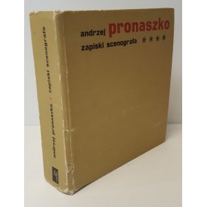 PRONASZKO Andrzej - ZAPISKI SCENOGRAFA. Wspomnienia-Artykuły-Listy Wydanie 1