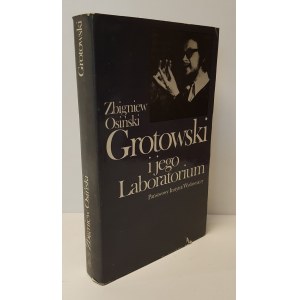 OSIŃSKI Zbigniew - GROTOWSKI I JEGO LABORATORIUM Wydanie 1