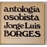 BORGES Jorge Luis - ANTOLOGIA OSOBISTA Wydanie 1