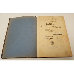 BOBROWSKA Bronisława - JANEK W LEGJONACH Opowiadania dla młodzieży osnute na tle prawdziwego zdarzenia