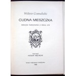 GOMULICKI Wiktor - CUDNA MIESZCZKA Ilustrował W. Majchrzak