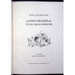 ŻURAKOWSKA Zofia - JUTRO NIEDZIELA I INNE OPOWIADANIA Ilustrowała D. Niemirska