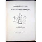 ROZDZIEWICZÓWNA Maria - STRASZNY DZIADUNIO Ilustrował A. Uniechowski