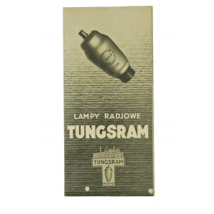 Lampy radiowe TUNGSRAM , reklama, cennik, tabela porównawcza, warunki dostawy [przed 1939r.], [T]