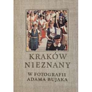 Bujak Adam - Krakow unknown in photography ... Kraków 1983 COIT Publishing.