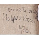 Tomasz Tatarczyk (1947 Katowice - 2010 Warszawa), Motyw z Kazimierza, 1976
