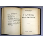 Ks. J. Archutowski - Kosmogonja biblijna , O nadchnieniu Pisma Św. , Co to jest Pismo Św. - Kraków - 1934 , 1930 ,1922